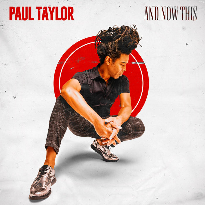 Paul Taylor - And Now This (Red LP) - BFD1109