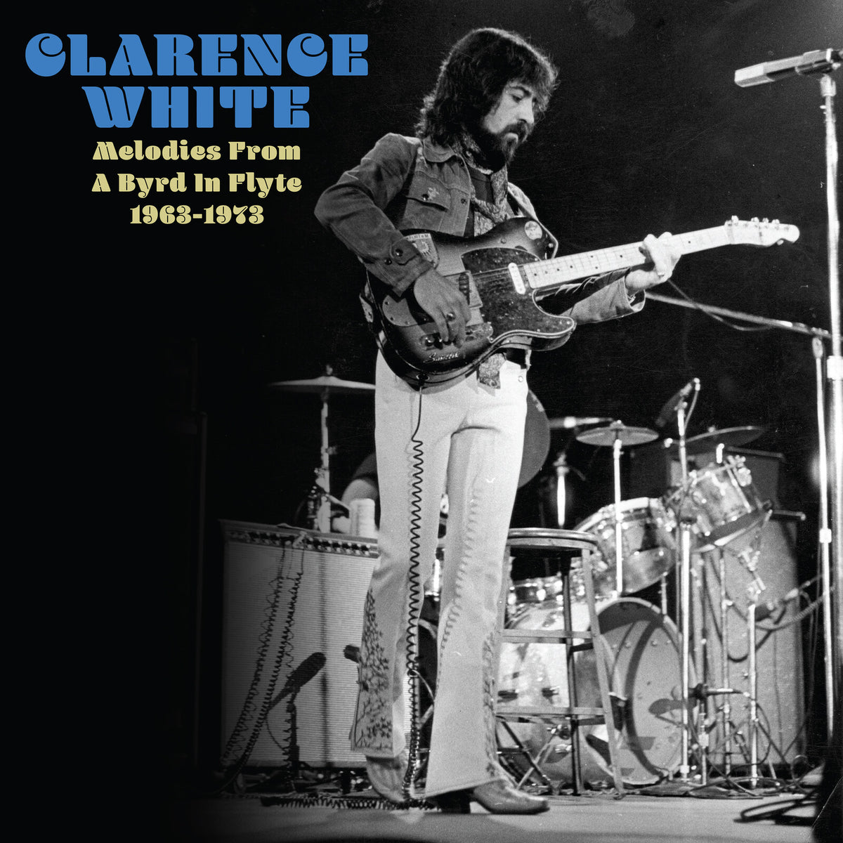 Clarence White - Melodies From A Byrd In Flyte: 1963-1973 - LIB2128