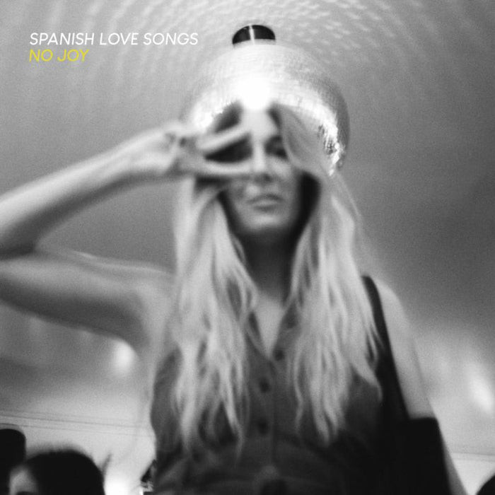 Spanish Love Songs - No Joy - PNE3701