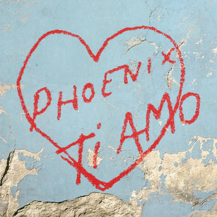 Phoenix - Ti Amo - GLS021602