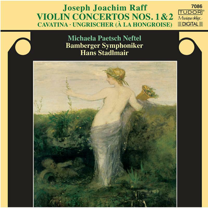 Neftel:Stadlmair - RAFF: VIOLIN CONCERTOS NOS:1&2 - TUD7086