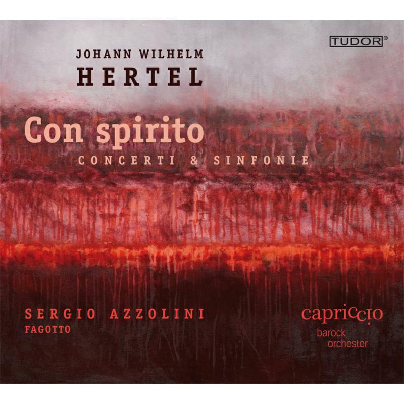 Capriccio Barockorchester - HERTEL: CON SPIRITO - TUD7182