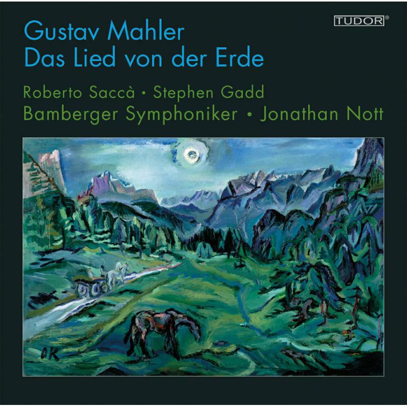 Sacca/Gadd/Bamberger/Nott - Mahler: Das Lied von der Erde - TUD7202