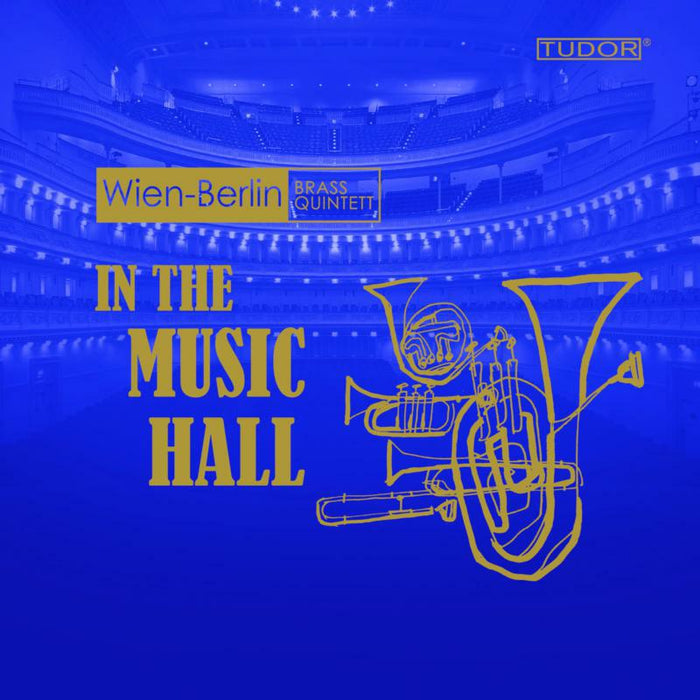 Wien-Berlin Brass Quintett - In the Music Hall - TUD7204