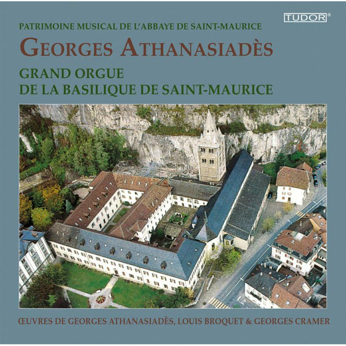 Georges Athanasiades - Patrimonie musical de l'Abbaye de Saint-Maurice - TUD7206