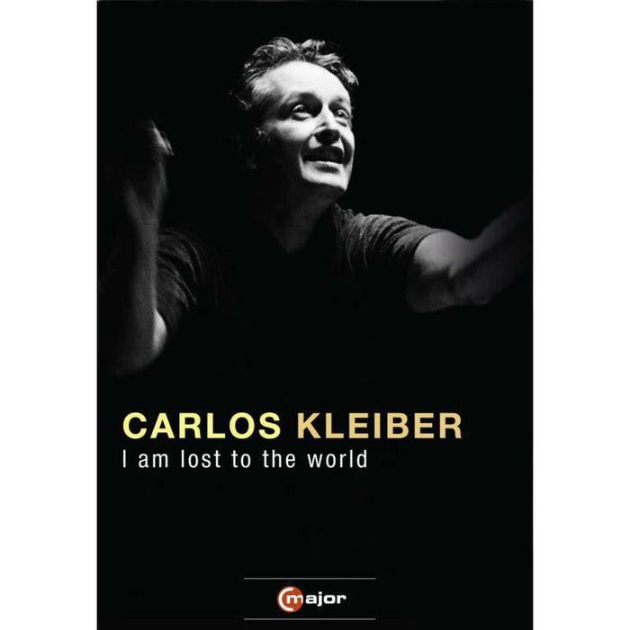 Carlos Kleiber - Kleiber: I Am Lost To The World - 705608