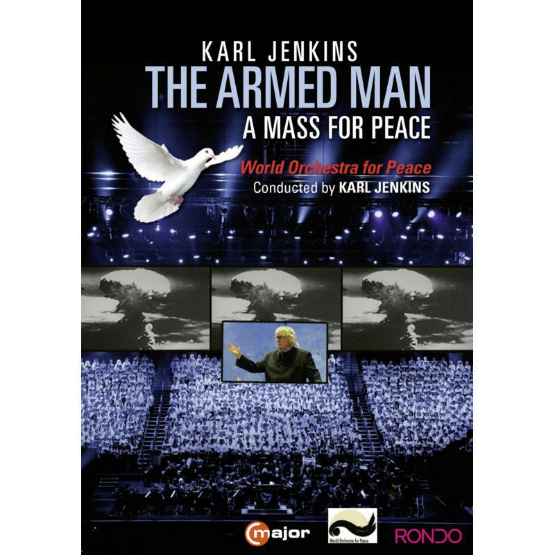 World Orchestra For Peace - Karl Jenkins: The Armed Man - A Mass for Pease - 707508