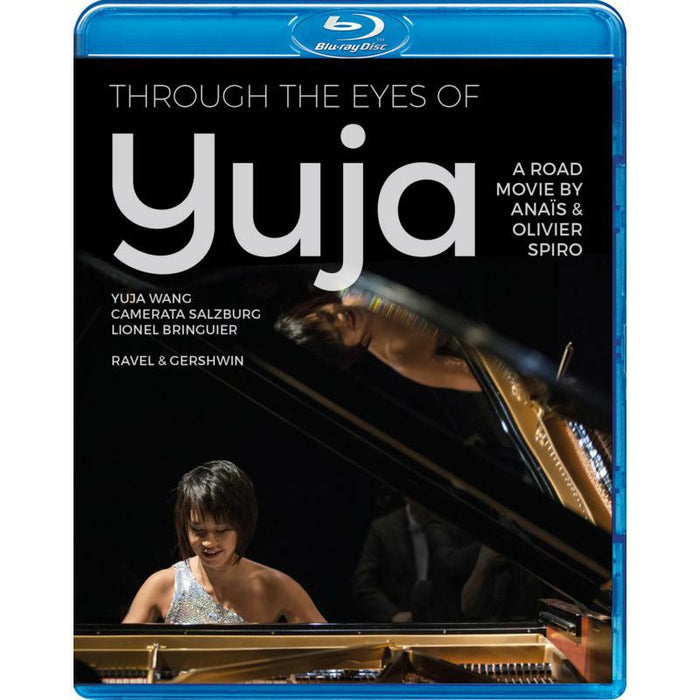Yuja Wang - Through the Eyes of Yuja - A road movie by Anaïs & Olivier Spiro - 745504