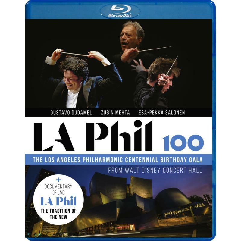 Dudamel/Mehta/Salonen - LA Phil 100 - The Los Andeles Philharmonic Centennial Birthday Gala, from Walt Disney Concert Hall - 753504