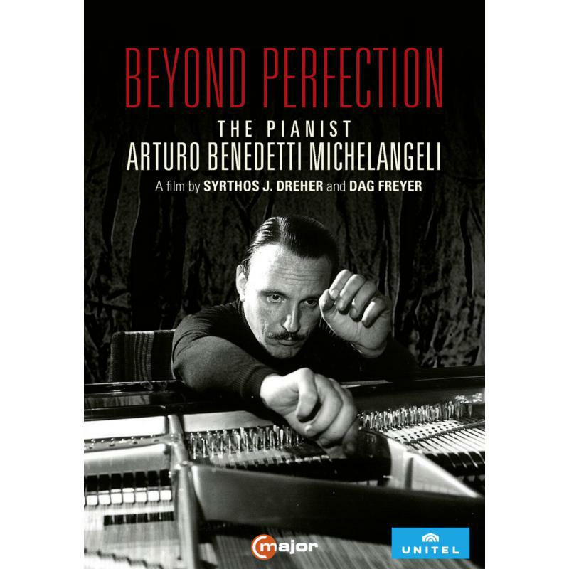 Michelangeli - Beyond Perfection - The pianist Arturo Benedetti Michelangeli - 755208