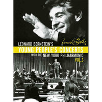 New York Philharmonic - Leonard Bernstein: Young People’s Concerts, Vol. 3 - 800608