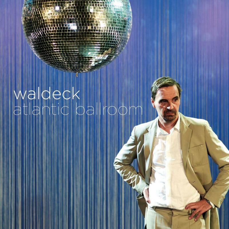 Waldeck - Atlantic Ballroom - DONO00341