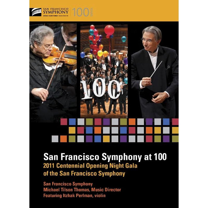 San Francisco Symphony & Michael Tilson Thomas - San Francisco Symphony at 100 - SFS0052
