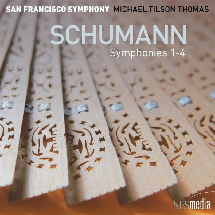 San Francisco Symphony & Michael Tilson Thomas - Schumann: Symphonies Nos. 1 - 4 - SFS0071