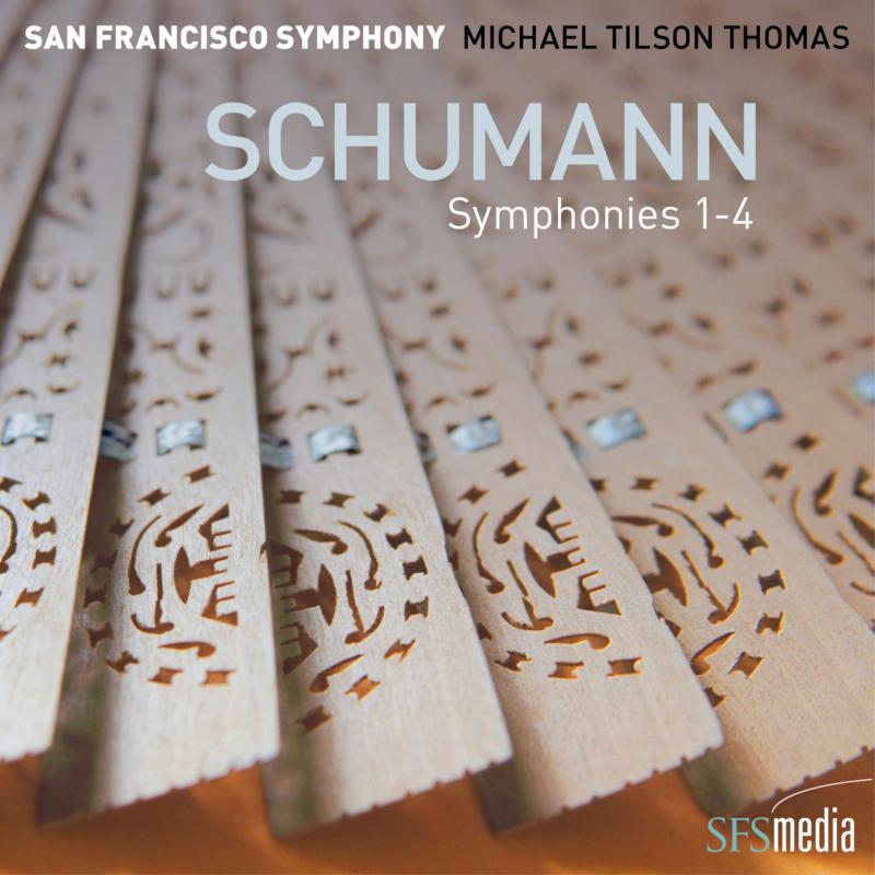 San Francisco Symphony & Michael Tilson Thomas - Schumann: Symphonies Nos. 1 - 4 - SFS0071