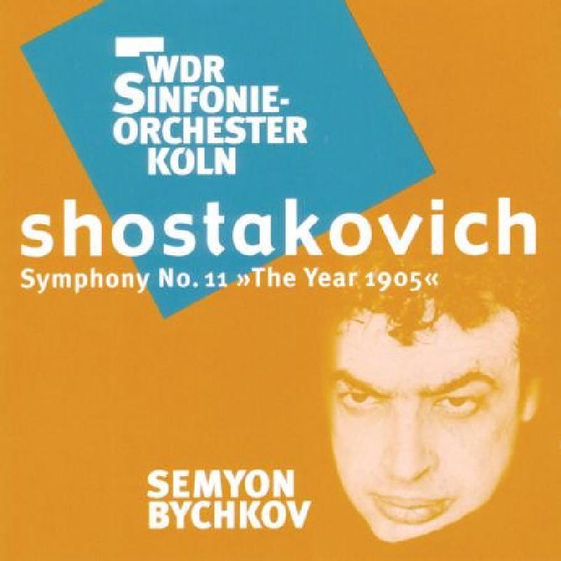 Semyon Bychkov - Shostakovich: Symphony No. 11 - AV2062