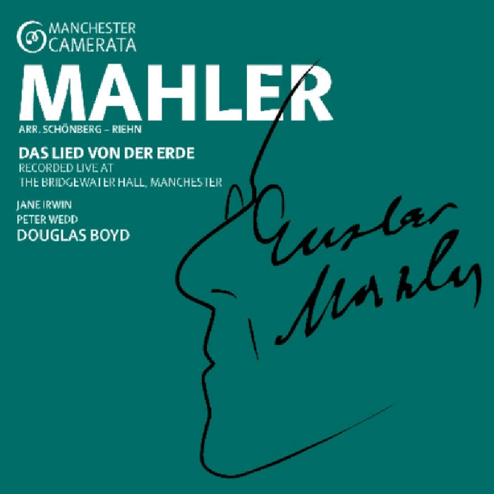 Manchester Camerata &amp; Douglas Boyd - Mahler: Das Lied Von Der Erde (Arr. Schoenberg)