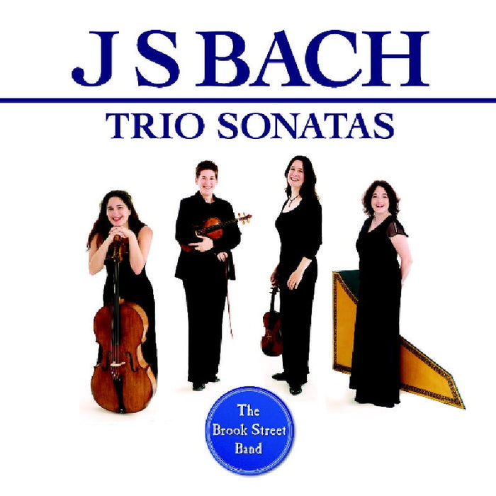 The Brook Street Band - J S Bach: Trio Sonatas - AV2199