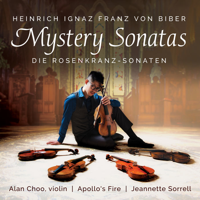 Alan Choo; Apollo's Fire; Jeannette Sorrell - Biber: Mystery (Rosary) Sonatas - AV2656