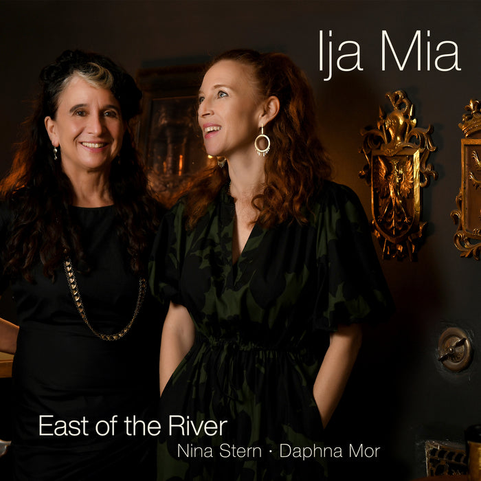 East of the River - Ija Mia: Music of the Sephardic Diaspora - AV2665
