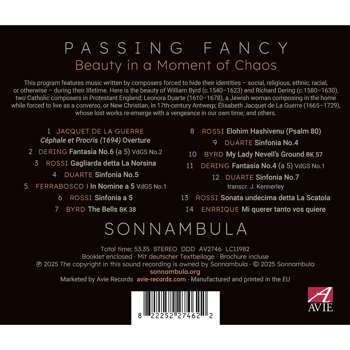 Sonnambula - Passing Fancy: Beauty in a Moment of Chaos - AV2746