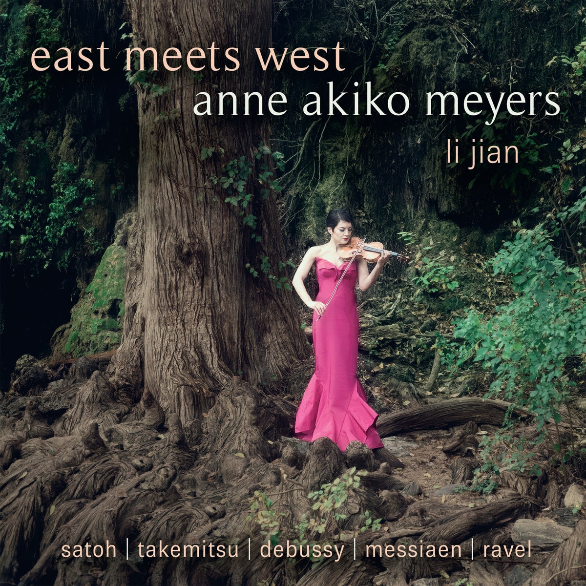 Anne Akiko Meyers; Li Jian - East Meets West - Anne Akiko Meyers - AV2794