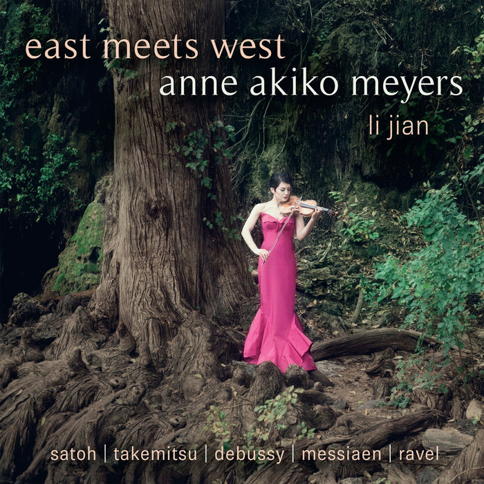 Anne Akiko Meyers; Li Jian - East Meets West - Anne Akiko Meyers - AV2794