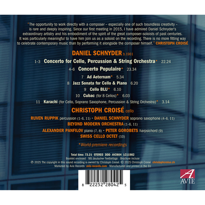 Christoph Croise; Daniel Schnyder - Daniel Schnyder: Cello Concerto * Concerto Populaire - AV2804