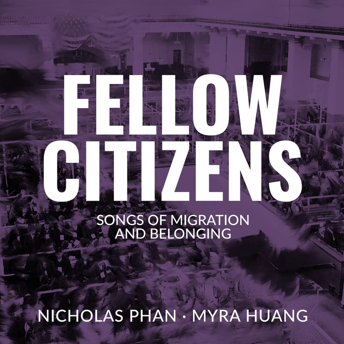 Nicholas Phan; Myra Huang - Fellow Citizens - AV2898