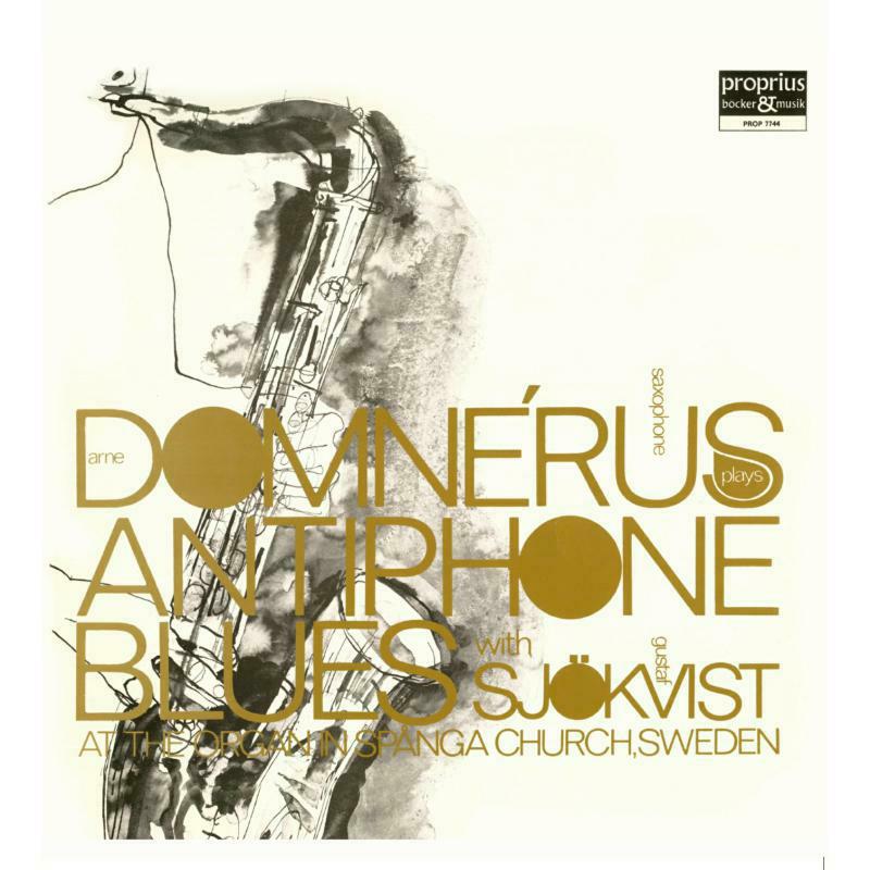 Domnerus/Sjokvist - Domnerus Antiphone Blues - PROP7744