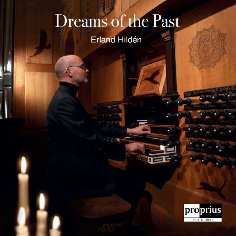 Erland Hilden - Dreams of the Past  - PRCD2081