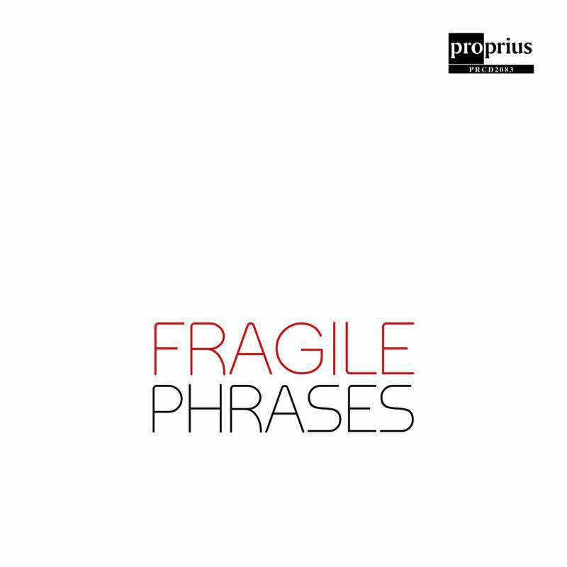 Duo Delinquo - Fragile Phrases - PRCD2083