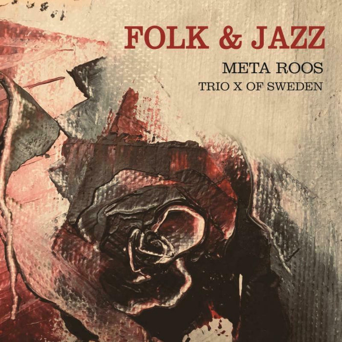 Meta Roos/Trio X Of Sweden - Folk & Jazz - Meta Roos & Trio X of Sweden - PCD202