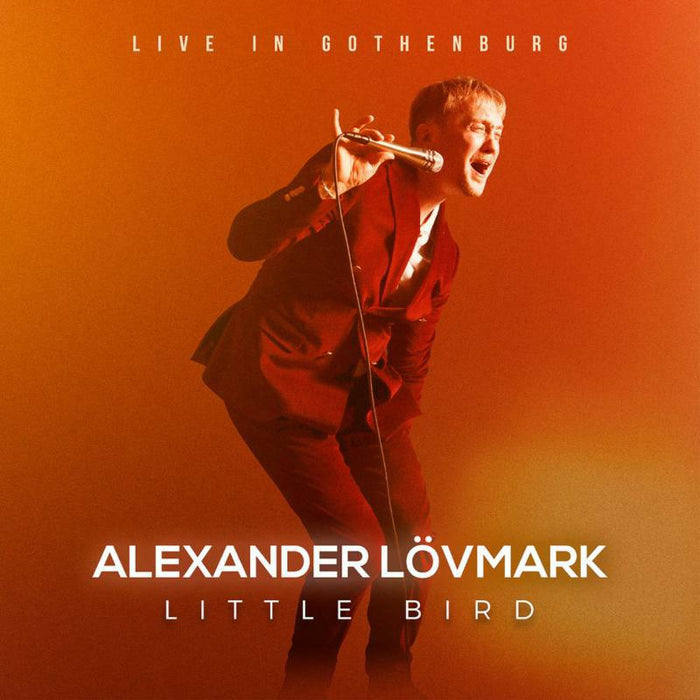 Alexander Lovmark; Carl Bagge; Axel Mardsjo; Adam Ross; Arvid Jullander; Jorge Garcia - Alexander Lovmark: Little Bird - PCD295