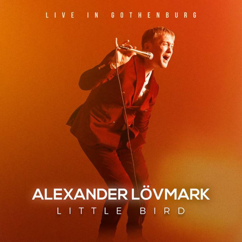 Alexander Lovmark; Carl Bagge; Axel Mardsjo; Adam Ross; Arvid Jullander; Jorge Garcia - Alexander Lovmark: Little Bird - PCD295
