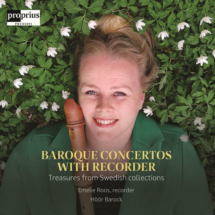 Emelie Roos; Höör barock - BAROQUE CONCERTOS WITH RECORDER - PRCD2091