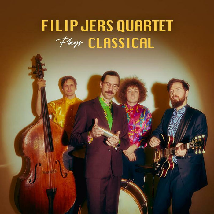 Filip Jers Quartet - FILIP JERS QUARTET PLAYS CLASSICAL - PCD306