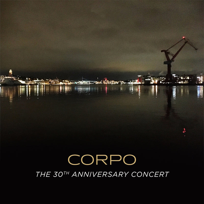 Mikael Godee; Ebba Westerberg; Thomas Markusson; Lars-Erik Norrstrom; Mareike Wiening; Almaz Yebio; Amelie Evmark; Annie Gunnarsson; Leo Lovsen; Axel Vilborg - Mikael Godee: Corpo - The 30th Anniversary Concert - PCD323