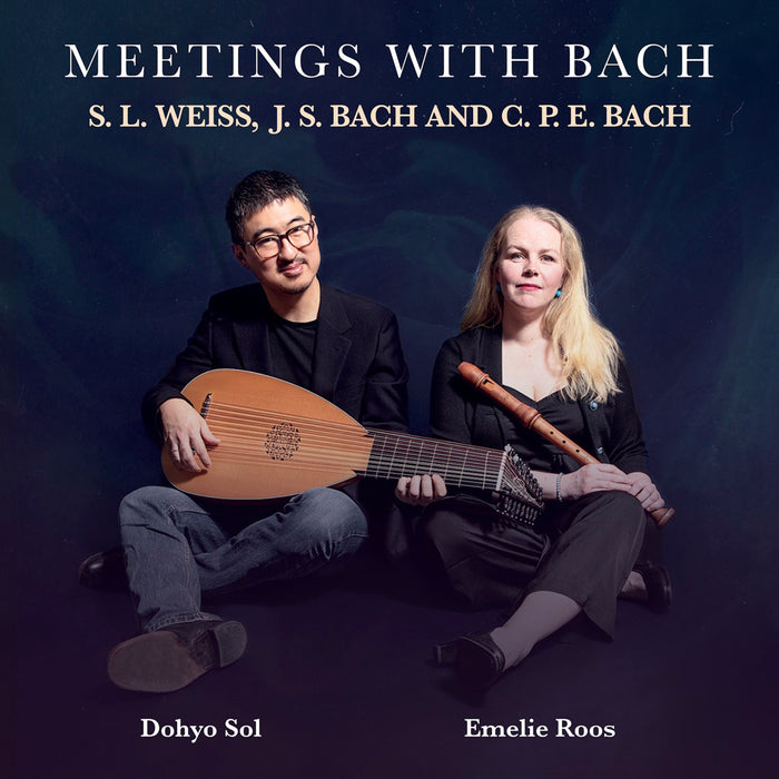 Emelie Roos; Dohyo Sol - Meetings with Bach - PRCD2098