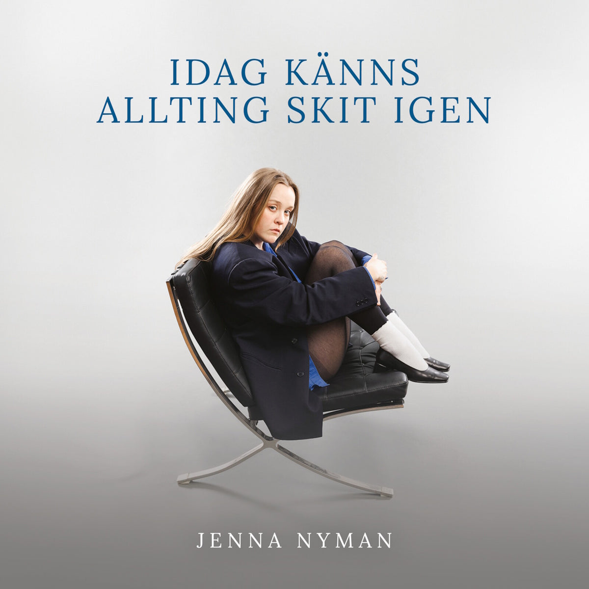 Jenna Nyman; Benjamin Lofgren; John Nilsson; Filip Johansson; Stefan Wingefors; Melker Tornqvist; Max Johansson - Jenna Nyman: Idag kanns allting skit igen - PCD383