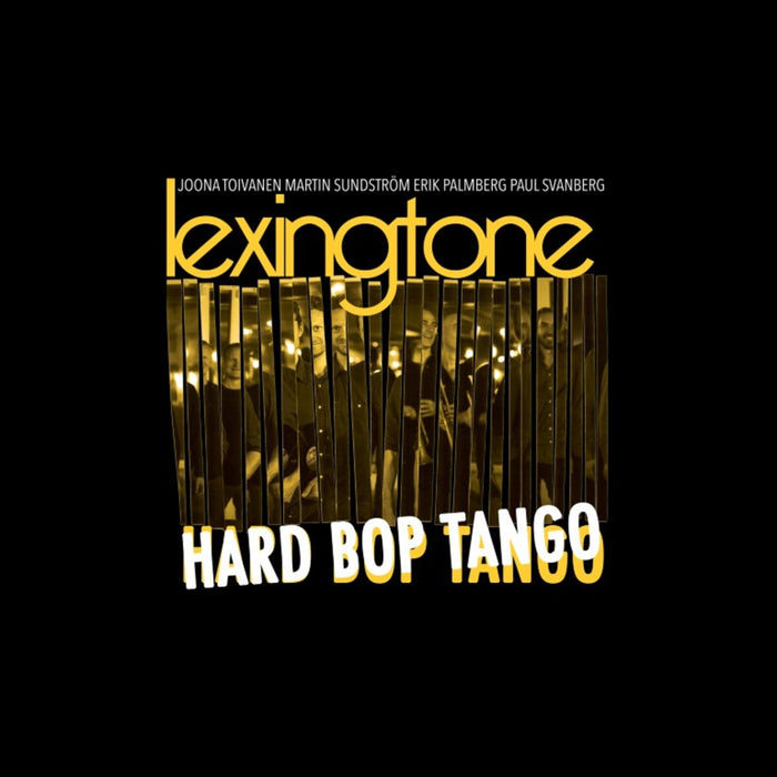 Lexingtone - Lexingtone: Hard Bop Tango - PLP385
