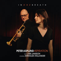 Peter Asplund; Emmalisa Hallander; Lars Jansson; Hans Andersson; Johan Lofcrantz Ramsay - Peter Asplund: In One Breath - PLP402