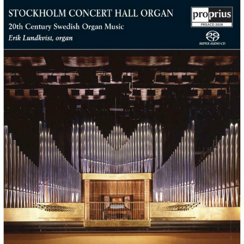 Lundkvist - 20TH CENTURY SWEDISH ORGAN - PRSACD2028