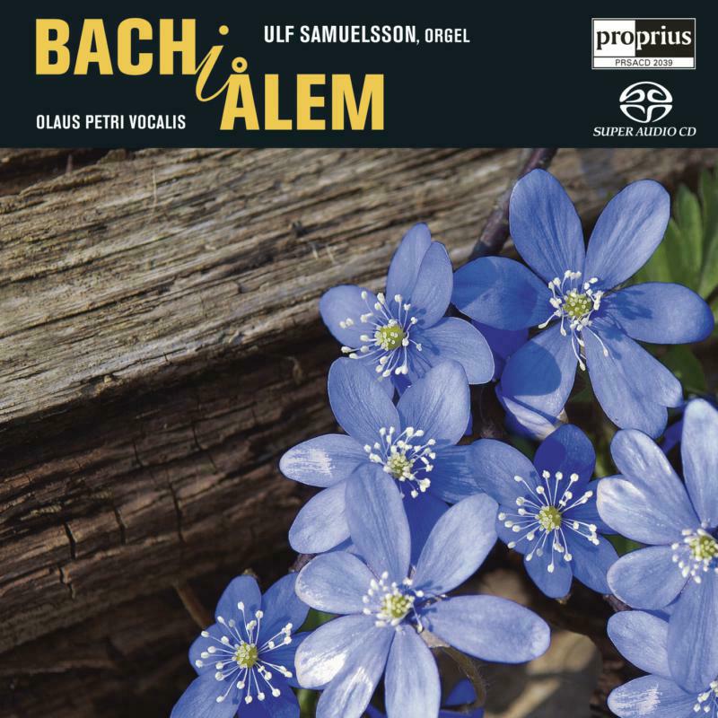 Ulf Samuelsson - BACH: BACH IN ALEM - PRSACD2039