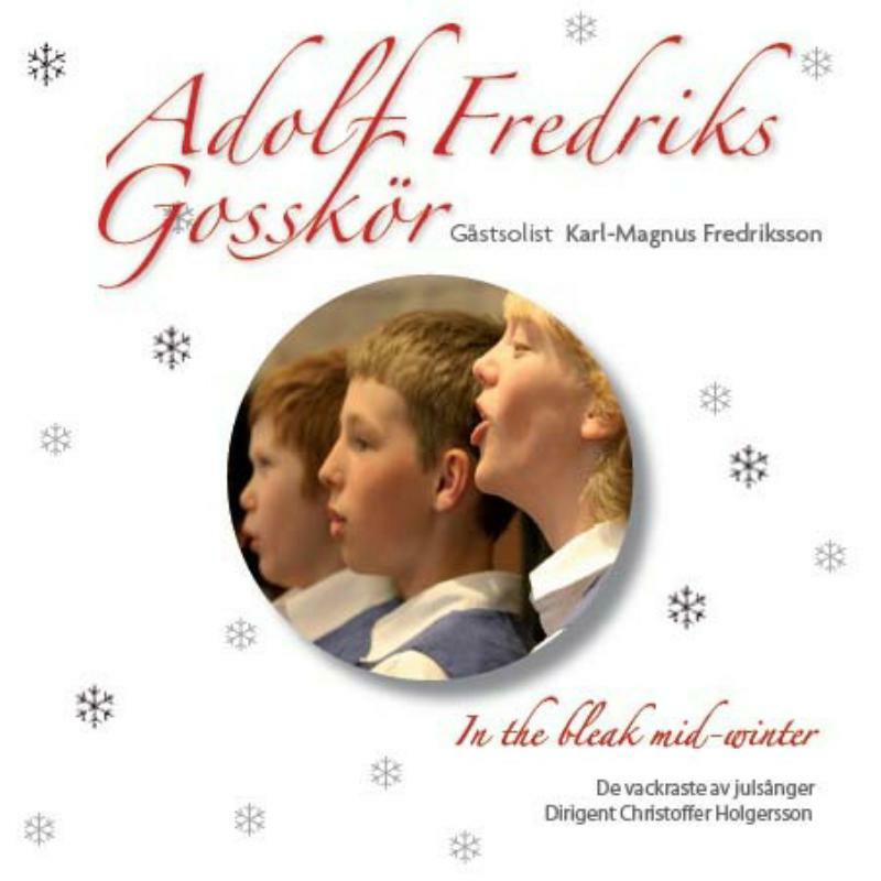 Adolf Fredrik Boys Choir - IN THE BLEAK MID WINTER - SCD1139