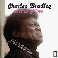 Charles Bradley - Victim Of Love - DAP031