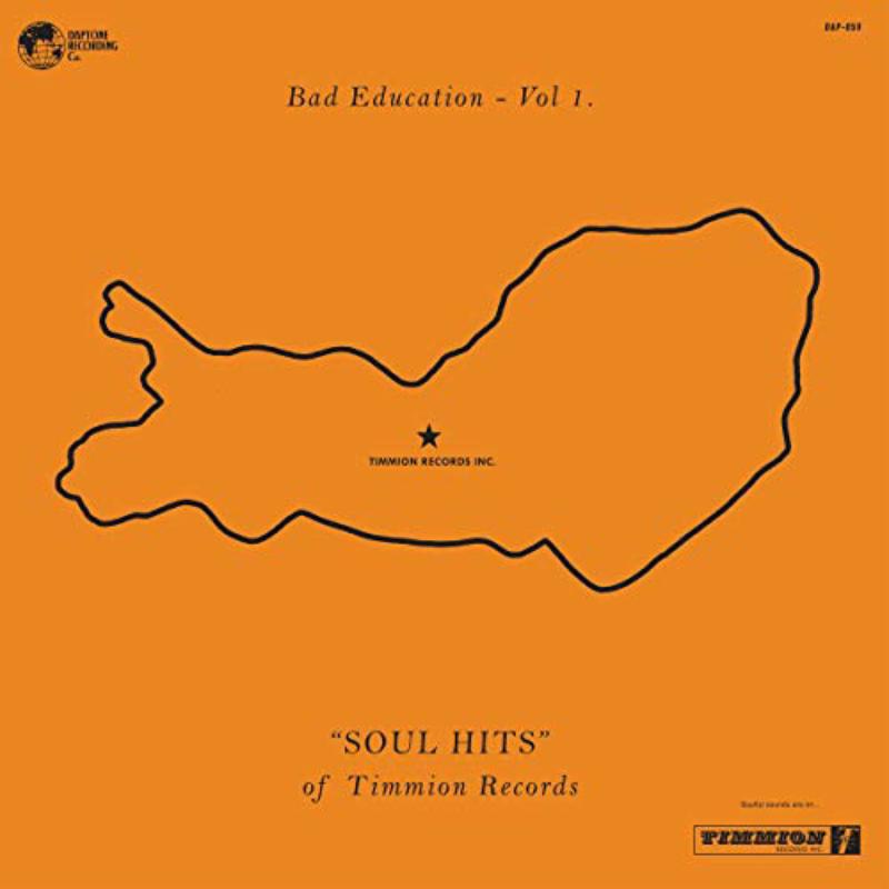 Various Artists - Bad Education ? Vol 1 'SOUL HITS' Of Timmion Records - DAP-059CD