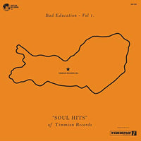 Various Artists - Bad Education ? Vol 1 'SOUL HITS' Of Timmion Records - DAP-059CD