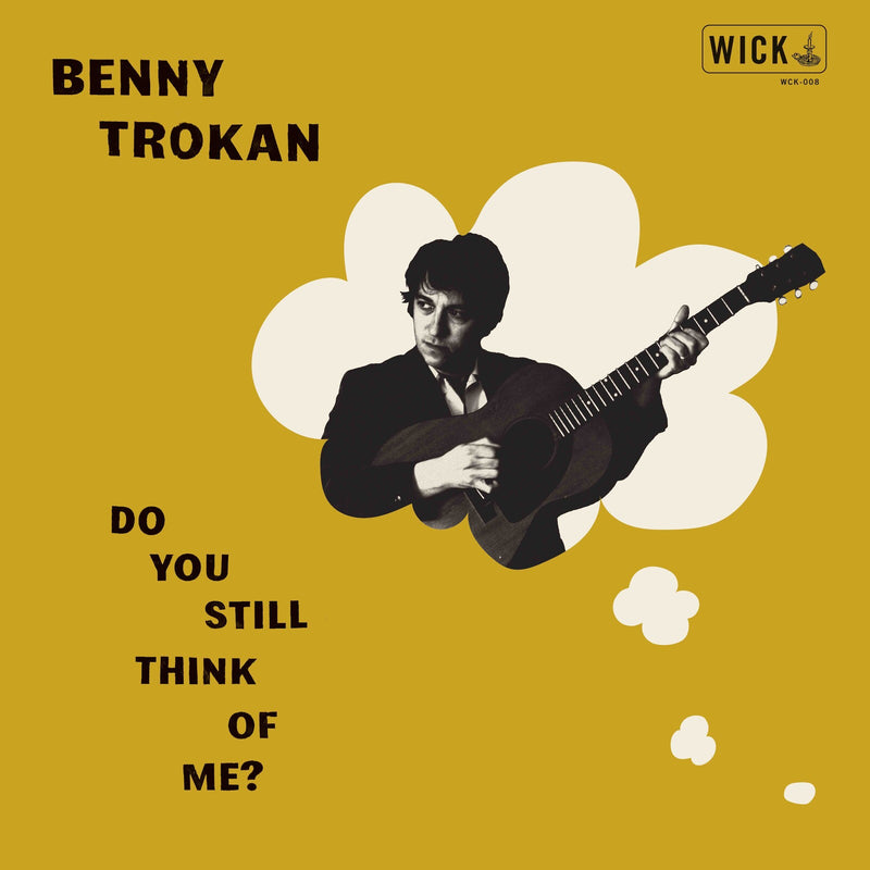 BENNY TROKAN - DO YOU STILL THINK OF ME? - WCK008CD