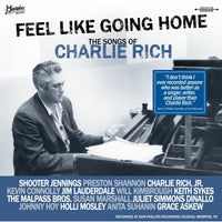Feel Like Going Home (The Songs Of Charlie Rich)